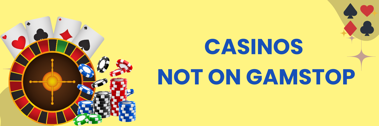 Discovering Casinos Not Included in GamStop