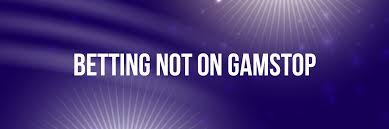 Exploring Non GamStop Betting Sites A Guide for Players