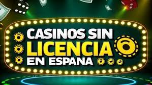 Casino sin Licencia en España Todo lo que Necesitas Saber