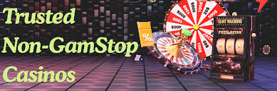 Exploring the World of Casinos Not Registered with GamStop -841019137