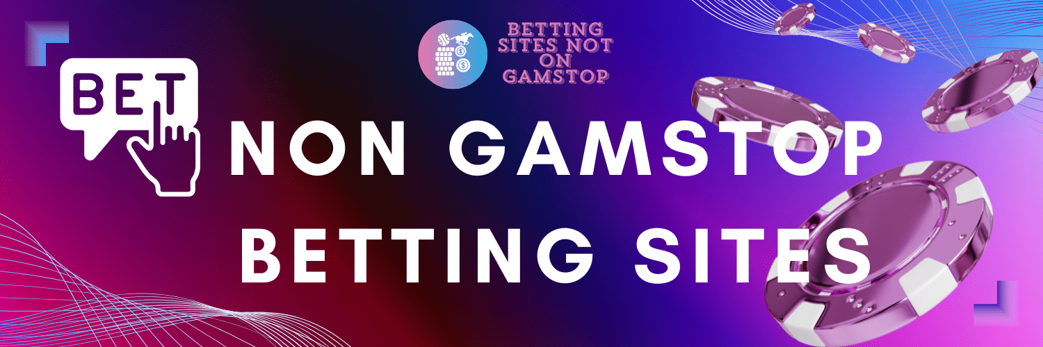 Non GamStop Bookies A Comprehensive Guide